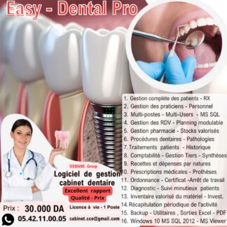Easy-Dental Pro — Logiciel de Gestion Cabinet Dentaire (30.000 DA)